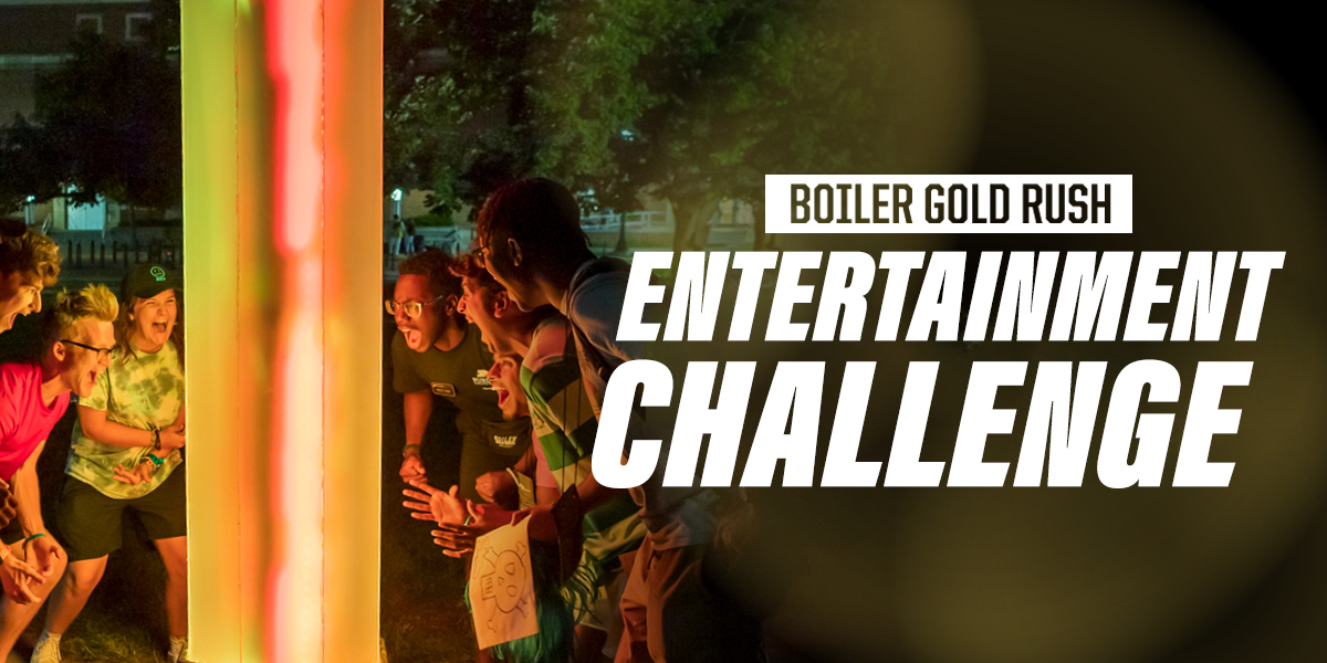 Boiler Gold Rush Entertainment Challenge